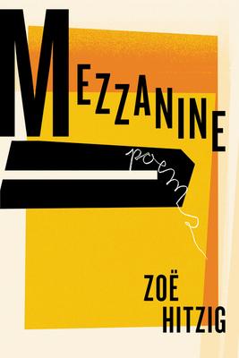 Mezzanine: Poems