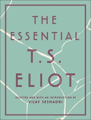 The Essential T.S. Eliot