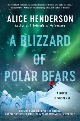 A Blizzard of Polar Bears: A Novel of Suspense