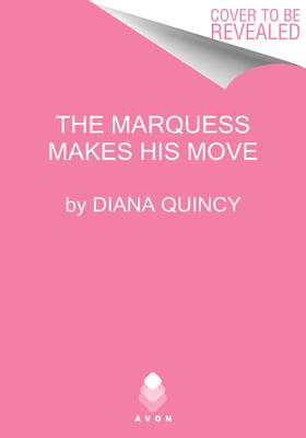 The Marquess Makes His Move