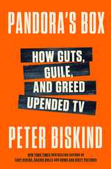 Pandora's Box: How Guts, Guile, and Greed Upended TV Subscription