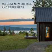 150 Best New Cottage and Cabin Ideas Subscription