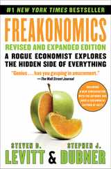 Freakonomics: A Rogue Economist Explores the Hidden Side of Everything Subscription