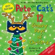 Pete the Cat's 12 Groovy Days of Christmas Gift Edition Subscription