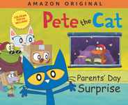 Pete the Cat Parents' Day Surprise: A Father's Day Gift Book from Kids Subscription