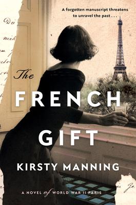 The French Gift: A Novel of World War II Paris