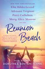Reunion Beach: Stories Inspired by Dorothea Benton Frank Subscription