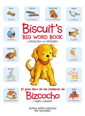 Biscuit's Big Word Book in English and Spanish: Bilingual English-Spanish