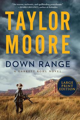 Down Range: A Garrett Kohl Novel