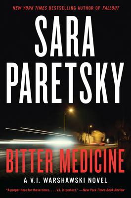 Bitter Medicine: A V.I. Warshawski Novel