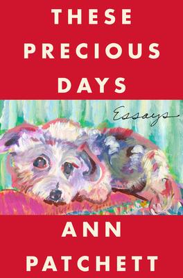 These Precious Days: Essays