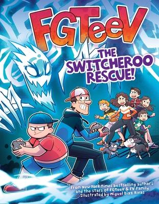 Fgteev: The Switcheroo Rescue!: A Graphic Novel Subscription