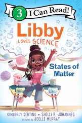 Libby Loves Science: States of Matter Subscription