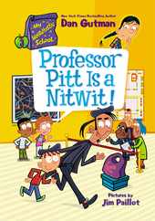 My Weirdtastic School #3: Professor Pitt Is a Nitwit! Subscription