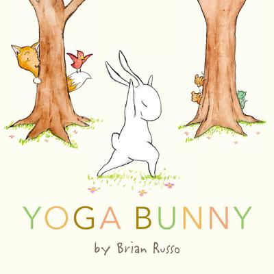 Yoga Bunny Board Book: An Easter and Springtime Book for Kids