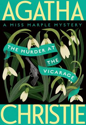 The Murder at the Vicarage: A Miss Marple Mystery