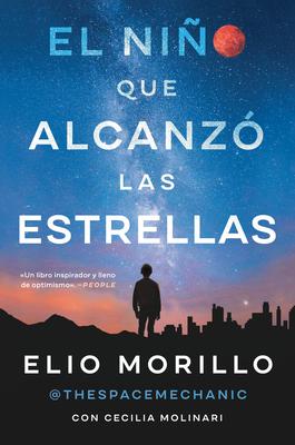 The Boy Who Reached for the Stars \ El Nio Que Alcanz Las Estrellas (Sp. Ed.)