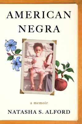 American Negra: A Memoir