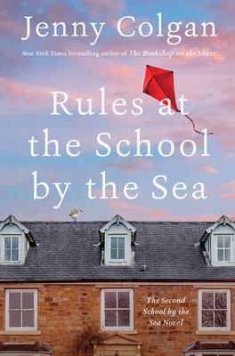 Rules at the School by the Sea: The Second School by the Sea Novel by ...