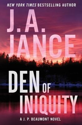 Den of Iniquity: A J. P. Beaumont Novel