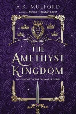 The Amethyst Kingdom