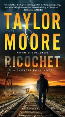 Ricochet: A Garrett Kohl Novel