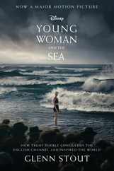 Young Woman and the Sea: How Trudy Ederle Conquered the English Channel and Inspired the World Subscription