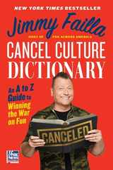 Cancel Culture Dictionary: An A to Z Guide to Winning the War on Fun Subscription