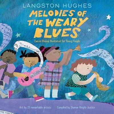 Melodies of the Weary Blues: Classic Poems Illustrated for Young People Subscription