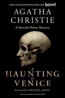 A Haunting in Venice [Movie Tie-In]: Originally Published as Hallowe'en Party: A Hercule Poirot Mystery