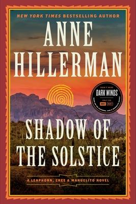 Shadow of the Solstice: A Leaphorn, Chee & Manuelito Novel Subscription