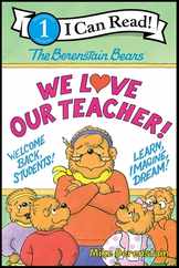 The Berenstain Bears: We Love Our Teacher! Subscription