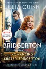 Romancing Mister Bridgerton [Tv Tie-In]: Penelope & Colin's Story, the Inspiration for Bridgerton Season Three Subscription