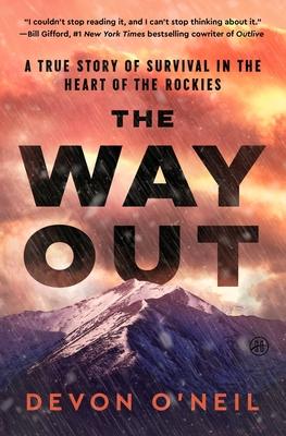 The Way Out: A True Story of Survival in the Heart of the Rockies Subscription
