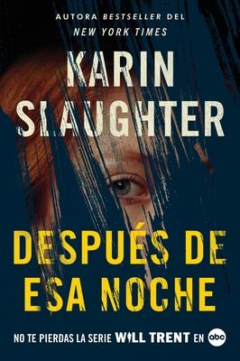 After That Night \ Despus de ESA Noche (Spanish Edition)