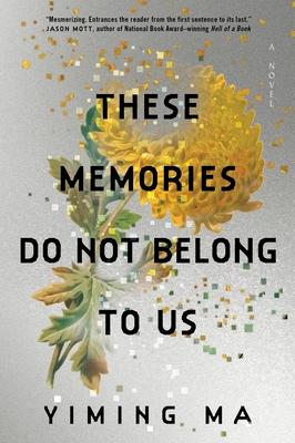 These Memories Do Not Belong to Us: A Constellation Novel Subscription