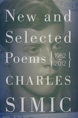 New and Selected Poems: 1962-2012