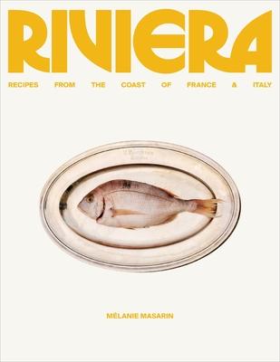 Riviera: Recipes from the Coast of France and Italy Subscription