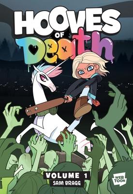 Hooves of Death: Volume 1: A Graphic Novel