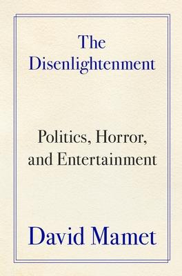 The Disenlightenment: Politics, Horror, and Entertainment Subscription