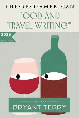 The Best American Food and Travel Writing 2025 Subscription