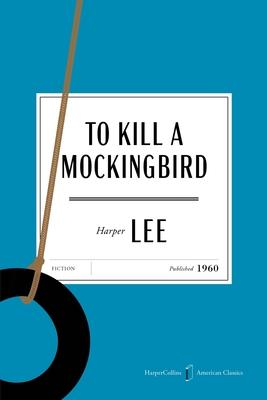 To Kill a Mockingbird American Classics Edition Subscription