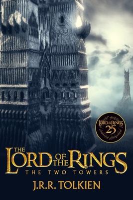 The Two Towers 25th Anniversary [Movie Tie-In]: Being the Second Part of the Lord of the Rings Subscription