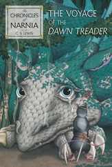 The Voyage of the Dawn Treader: The Classic Fantasy Adventure Series (Official Edition) Subscription