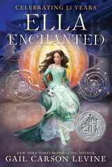 Ella Enchanted: A Newbery Honor Award Winner Subscription