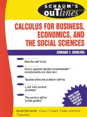 Schaum's Outline of Calculus for Business, Economics, and the Social Sciences