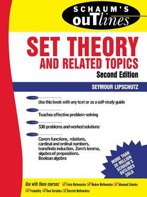 Schaum's Outline of Set Theory and Related Topics