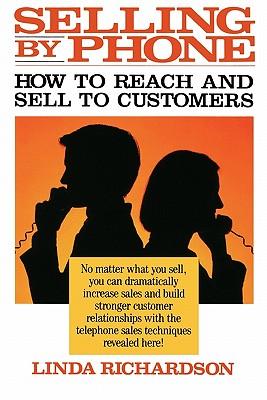 Selling by Phone: How to Reach and Sell to Customers in the Nineties Subscription