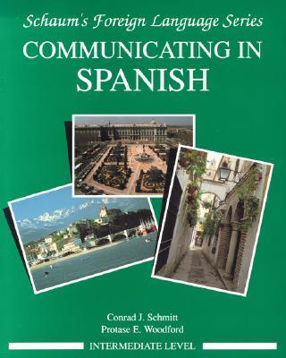 Communicating in Spanish (Intermediate Level)