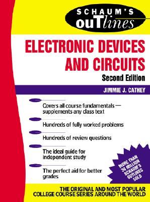 Schaum's Outline of Electronic Devices and Circuits, Second Edition